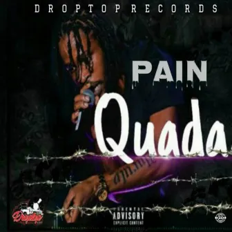 Pain by Quada