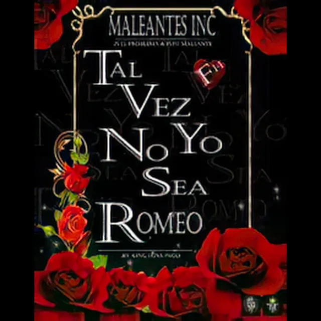 Tal Vez Yo No Sea Romeo