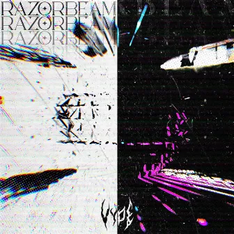 Razorbeam by VYDE