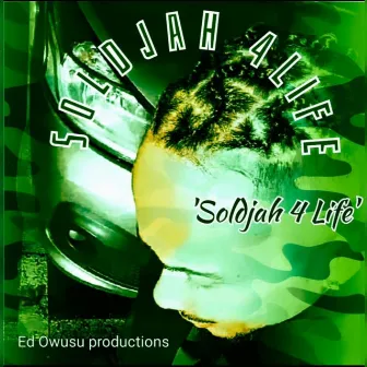 'Soldjah 4 Life' (Ed Owusu Beats) by Soldjah 4life