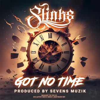 Got No Time by Slinks