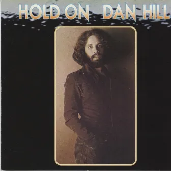 Hold On by Dan Hill