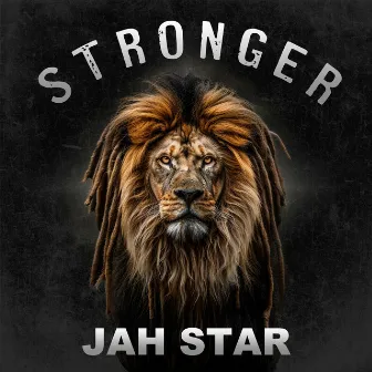 Stronger by Jah Star