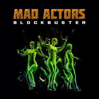 Blockbuster by Mad Actors