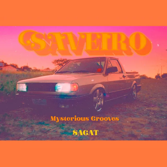 Saveiro - Mysterious Grooves