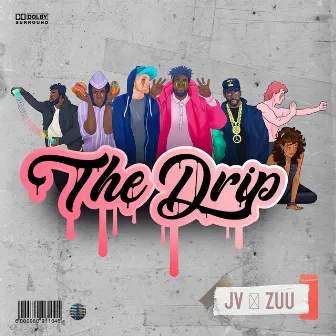 The Drip by Johnny Voltik