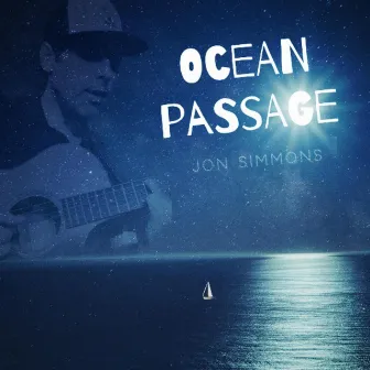 Ocean Passage by Jon Simmons