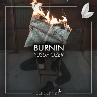 Burnin by Yusuf OZER