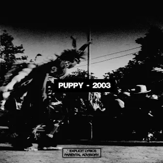 PUPPY-2003 by REDRIVERS