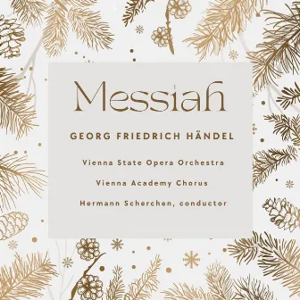 Georg Friedrich Handel: Messiah by Vienna Academy Chorus