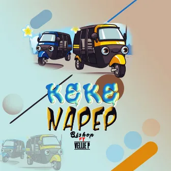 Keke Napep by Bishop