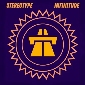 Infinitude by Stereotype