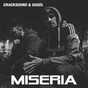 Miseria by Cracksound&Dasel