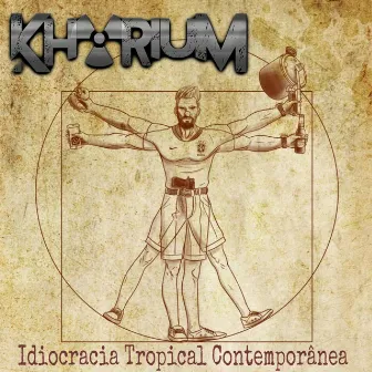 Idiocracia Tropical Contemporânea by Khorium