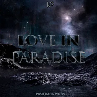 Love In Paradise (Radio Edit) by Pamthara Wors