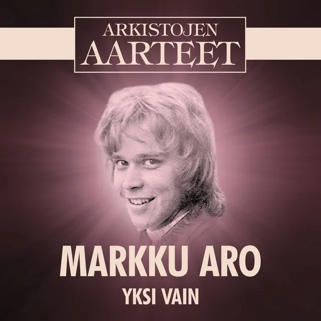 Arkistojen Aarteet - Yksi vain