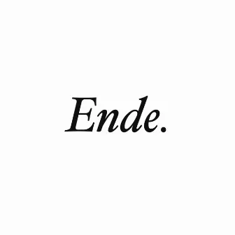 Ende by Tice