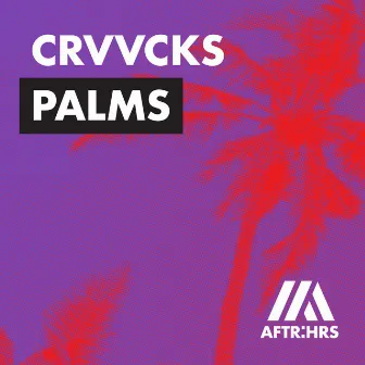 Palms by Crvvcks