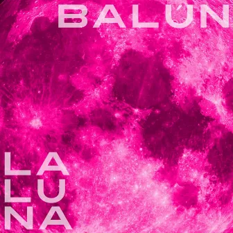 La Luna by Balún