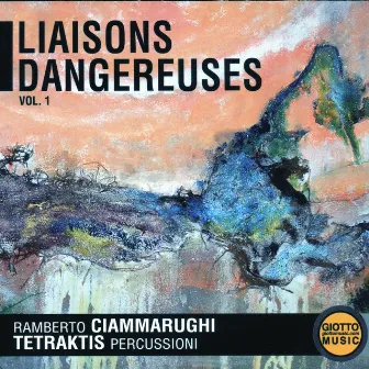 Liaisons dangereuses, Vol. 1 by Ramberto Ciammarughi