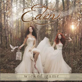 Wicked Game by Eden