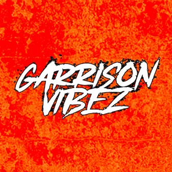 Iwaata Garrison Vibez Freestyle by Garrison Vibez