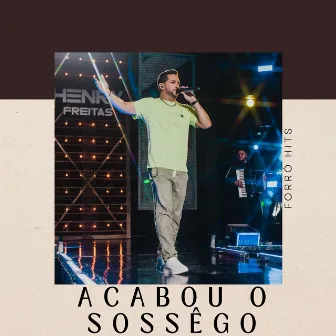 Acabou O Sossêgo by Hits Do Brasil