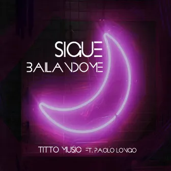 Sigue Bailandome by Titto Music