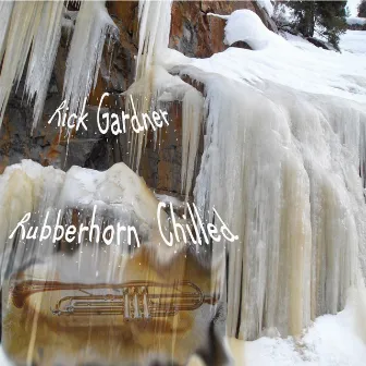 Rubberhorn Chilled by Rick Gardner