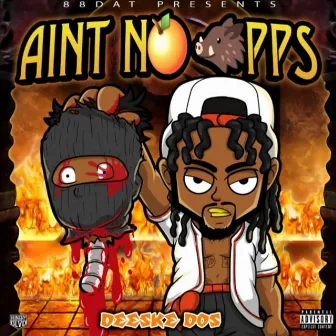 AINT NO OPPS by Unknown Artist