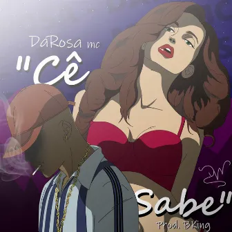 Cê Sabe by Darosa Mc