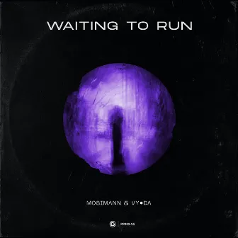 Waiting To Run by VY•DA