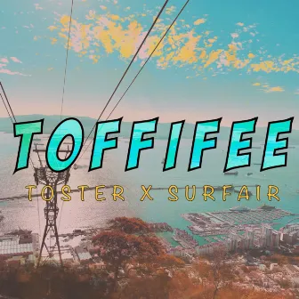 Toffifee by SurfAir