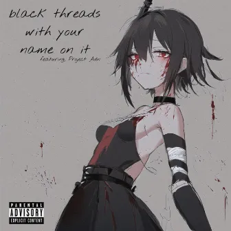 black threads with your name on it! by Kimochi