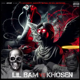 Lil Bam v.s Khosen by Khosen