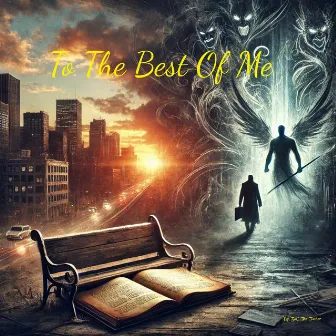 To the Best Of Me by ZaC The Father