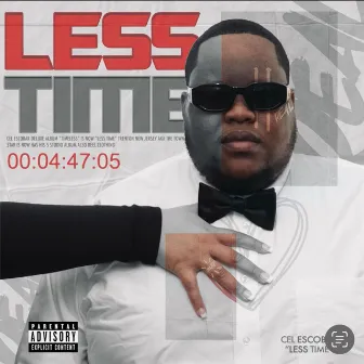 Less Time by Cel Escobar