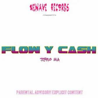 FLOW & CASH by Jero