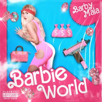 Bitches on by BARBY MALA YM