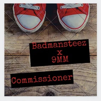 Commissioner by Badmansteez