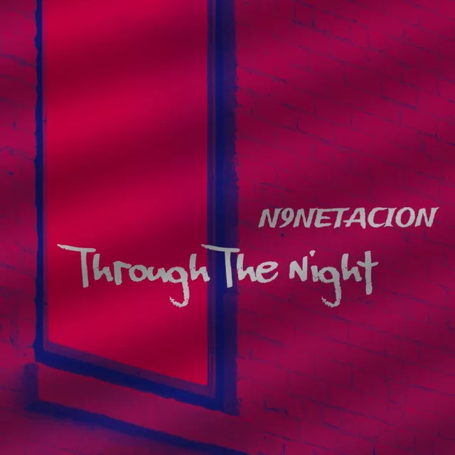 Through The Night