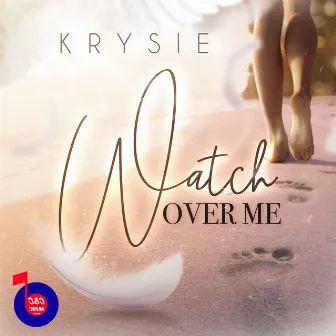 Watch Over Me (Glory Glory Riddim) by Krysie