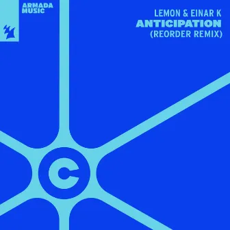 Anticipation (ReOrder Remix) by Lemon & Einar K