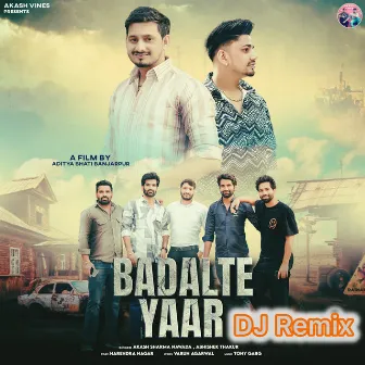 Badalte Yaar (DJ Remix) by Abhishek Thakur