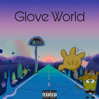 Glove World by Zell