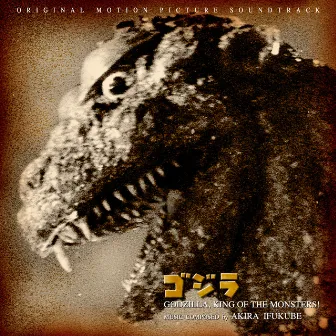 Godzilla Original Soundtrack by Akira Ifukube