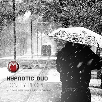 Lonely People by Hypnotic Duo