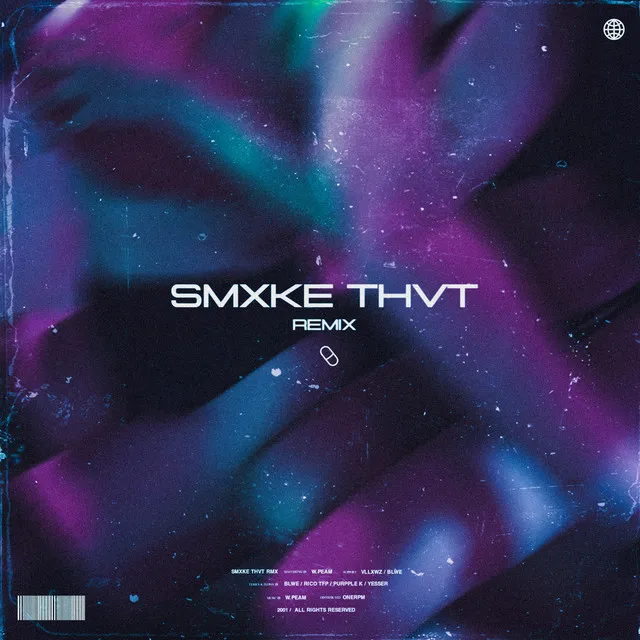 Smxke Thvt - Remix