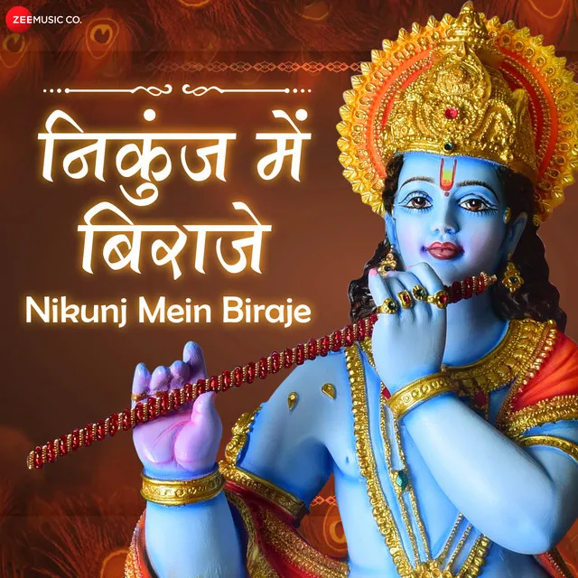 Nikunj Mein Biraje - From "Nikunj Mein Biraje - Zee Music Devotional"