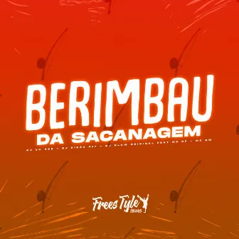 Berimbau Da Sacanagem by DJ VK DZ9